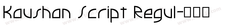 Kaushan Script Regul字体转换